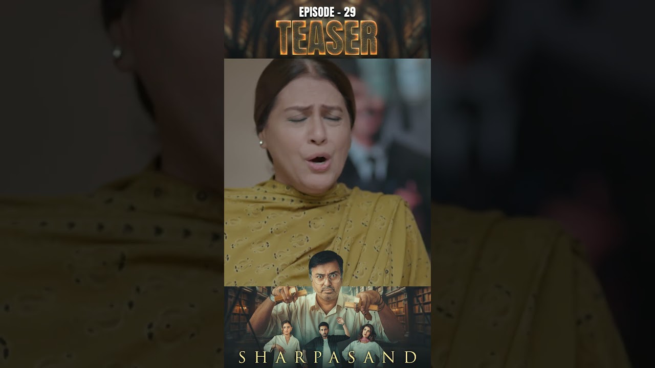 SharPasand Episode 29 Teaser | Naumaan Ijaz & More 🎬