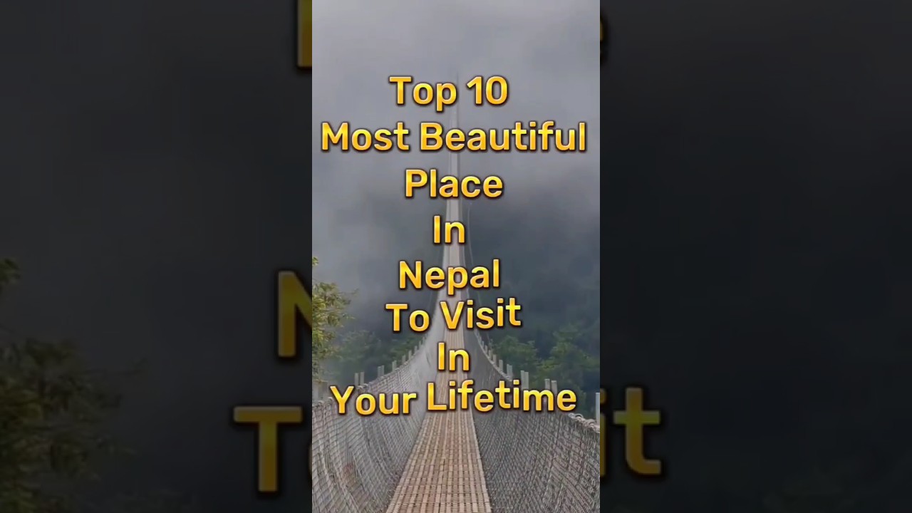 Top Must-Visit Places in Nepal for 2024 π