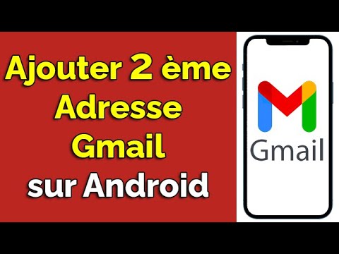 Comment créer une deuxième adresse Gmail sur le même compte
