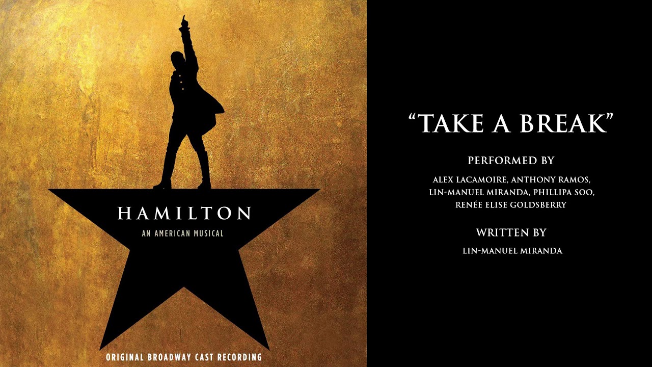 Take a Break from Hamilton đ¶