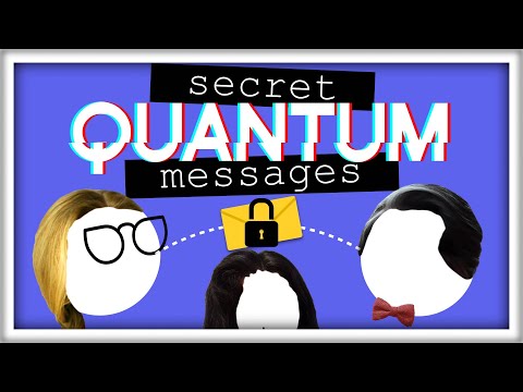 How to Send a Secret Message Using Quantum Physics | Quantum Cryptography