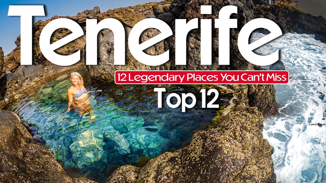 TOP 12 Top 12 Must-See Spots in Tenerife 🏝️