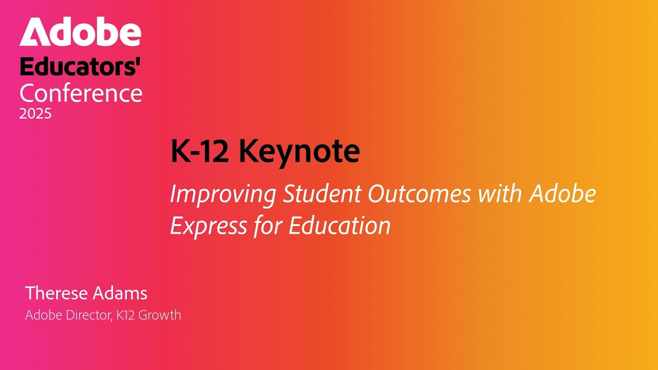 Improving Student Outcomes with Adobe Express for Education - Therese Adams