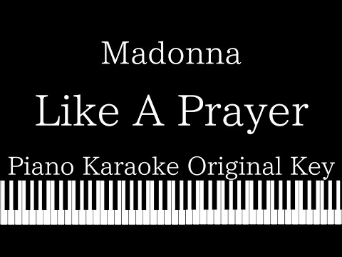 【Piano Karaoke Instrumental】Like A Prayer / Madonna【Original Key】