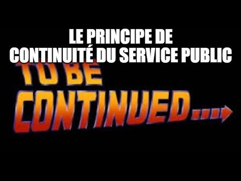 Principe de continuité du service public 🎯