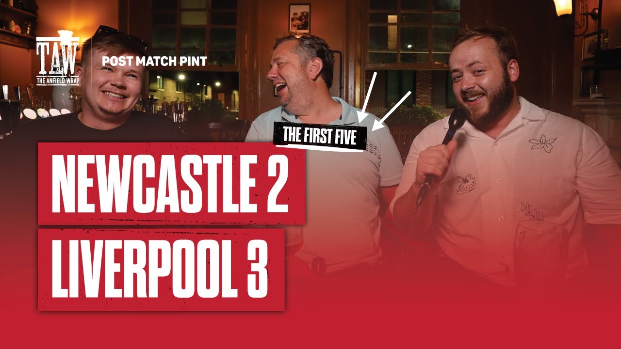 Thrilling Comeback! Newcastle United 2-3 Liverpool | Post-Match Analysis 🍺