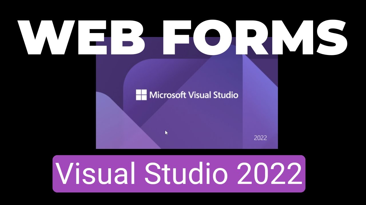 Using ASP.NET Web Forms in Visual Studio 2022