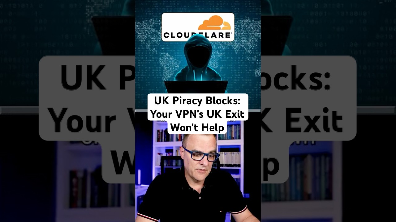 UK Piracy Blocks: Your VPN's UK Exit Won't Help