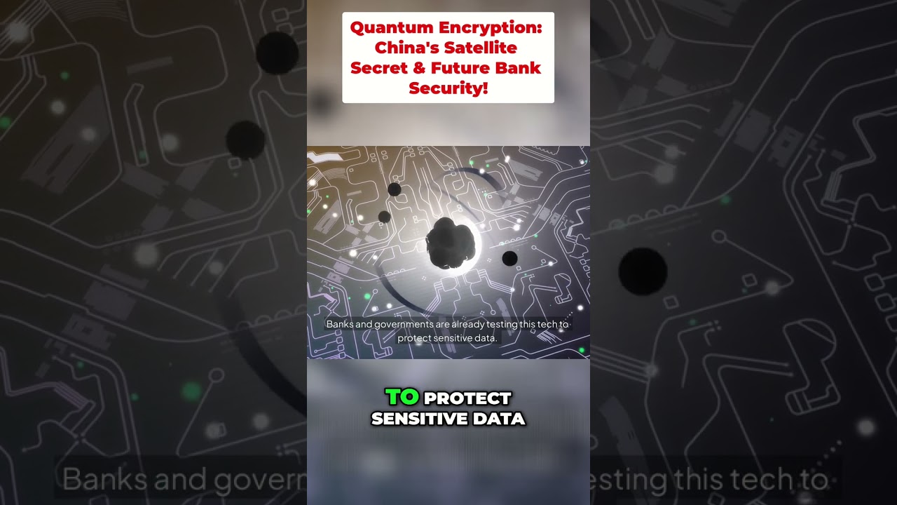 Quantum Encryption Revealed: China's Satellite Secrets & Future of Bank Security 🔐