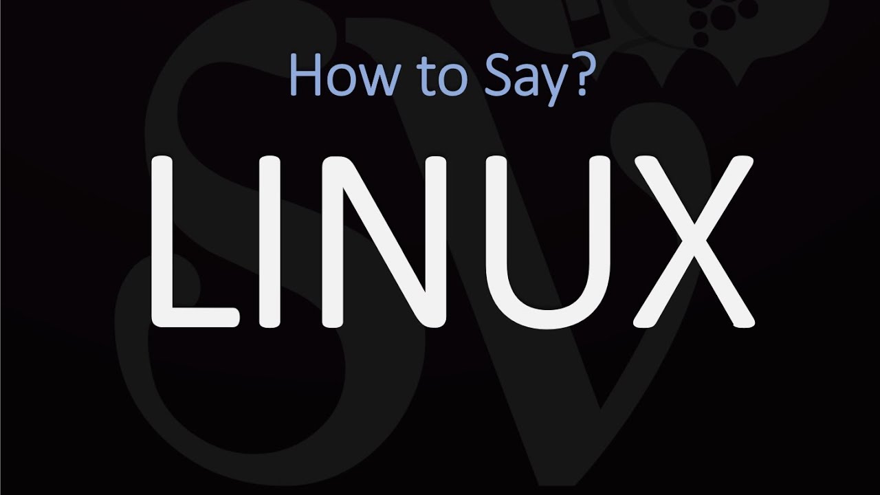 How to Pronounce Linux Correctly 🖥️