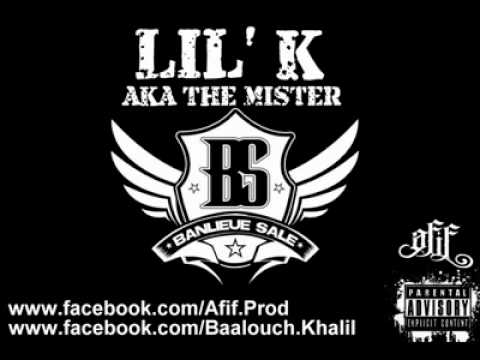 Lil' K - Banlieue Sale. ( kbba )