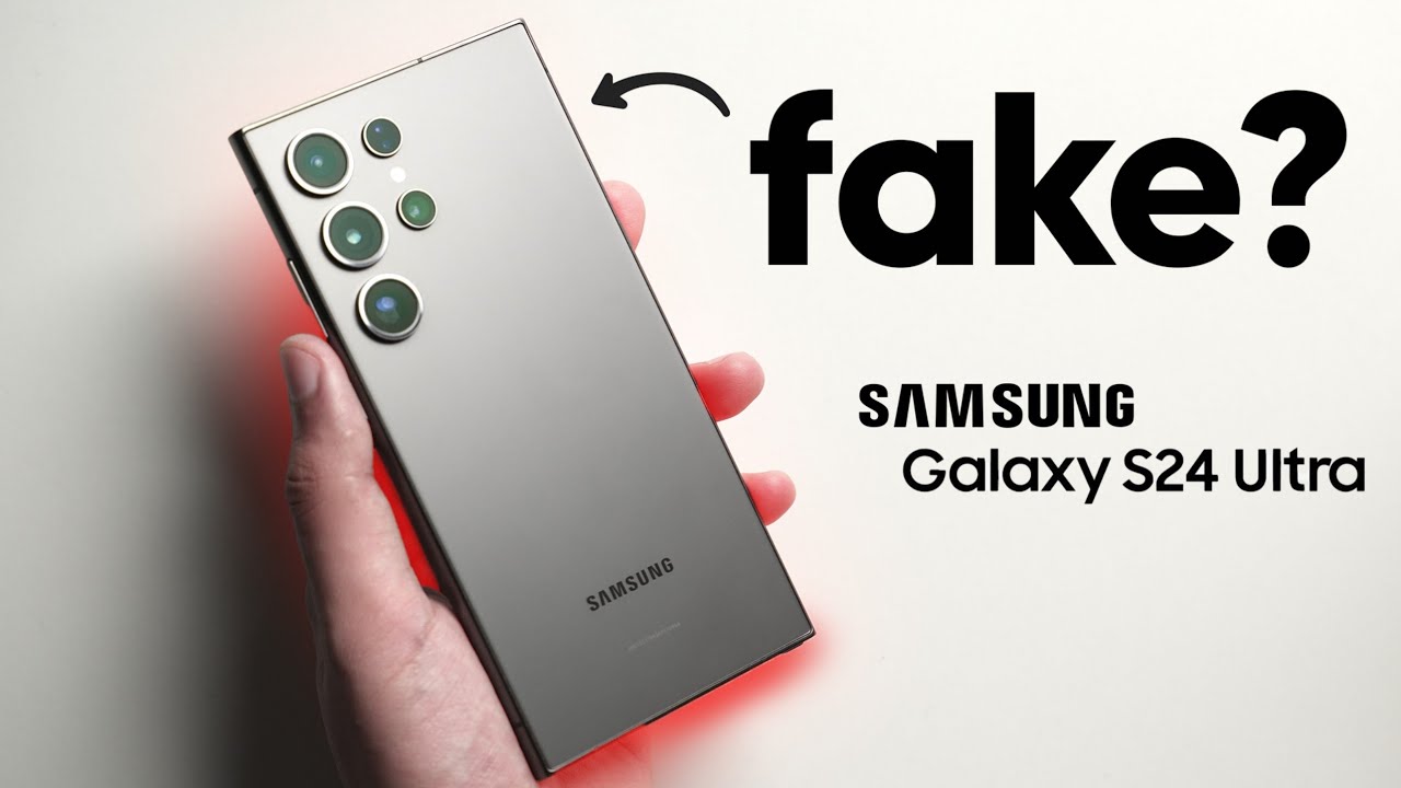 How To Spot A Fake Samsung Galaxy S24 Ultra?