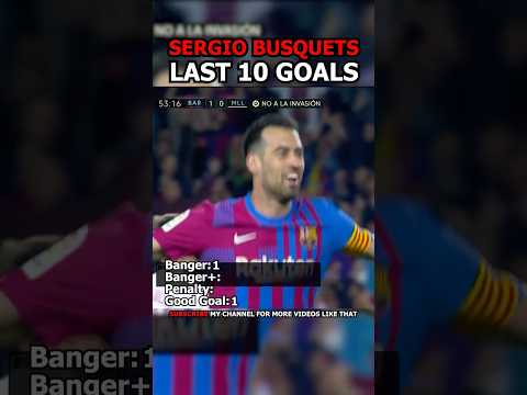 THIRD GOAL IS CRAZY! Sergio Busquets last 10 goals #football #soccer #footballshorts #footballedit