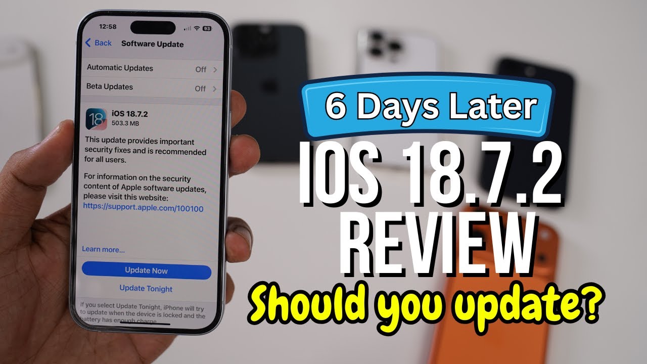 iOS 18.7.2 Review: 6 Days Later – Update or Not?