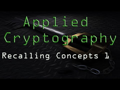 Applied Cryptography: Recalling Concepts 1