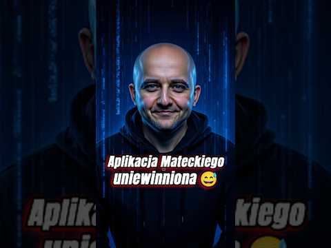 Aplikacja Mateckiego Oczyszczona z Zarzutów