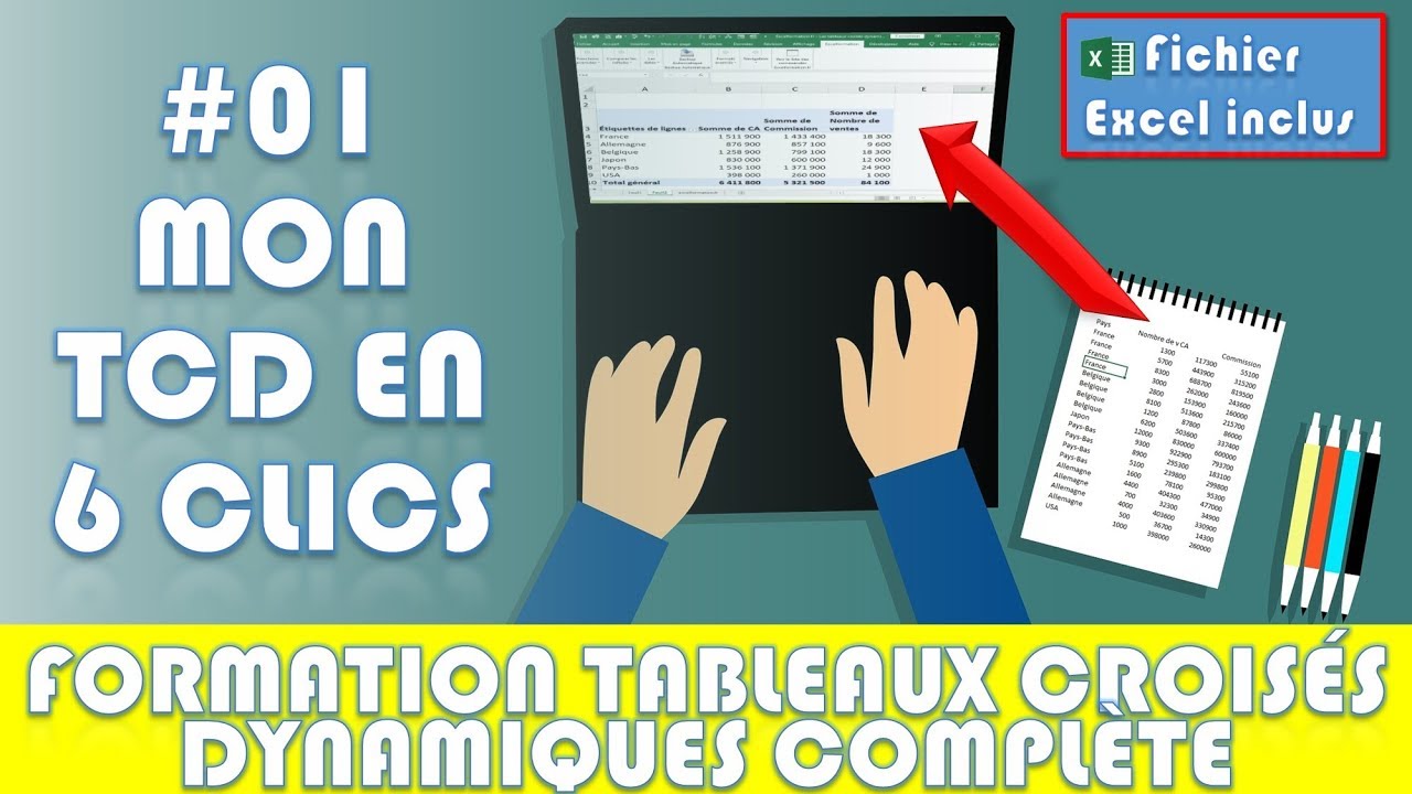 #01 Mon TCD en 6 clics [FORMATION EXCEL TABLEAUX CROISES DYNAMIQUES COMPLETE]