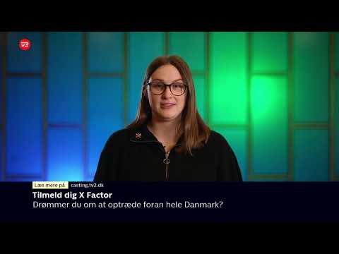 Tilmeld dig X Factor | X Factor-casting 2025 | TV 2