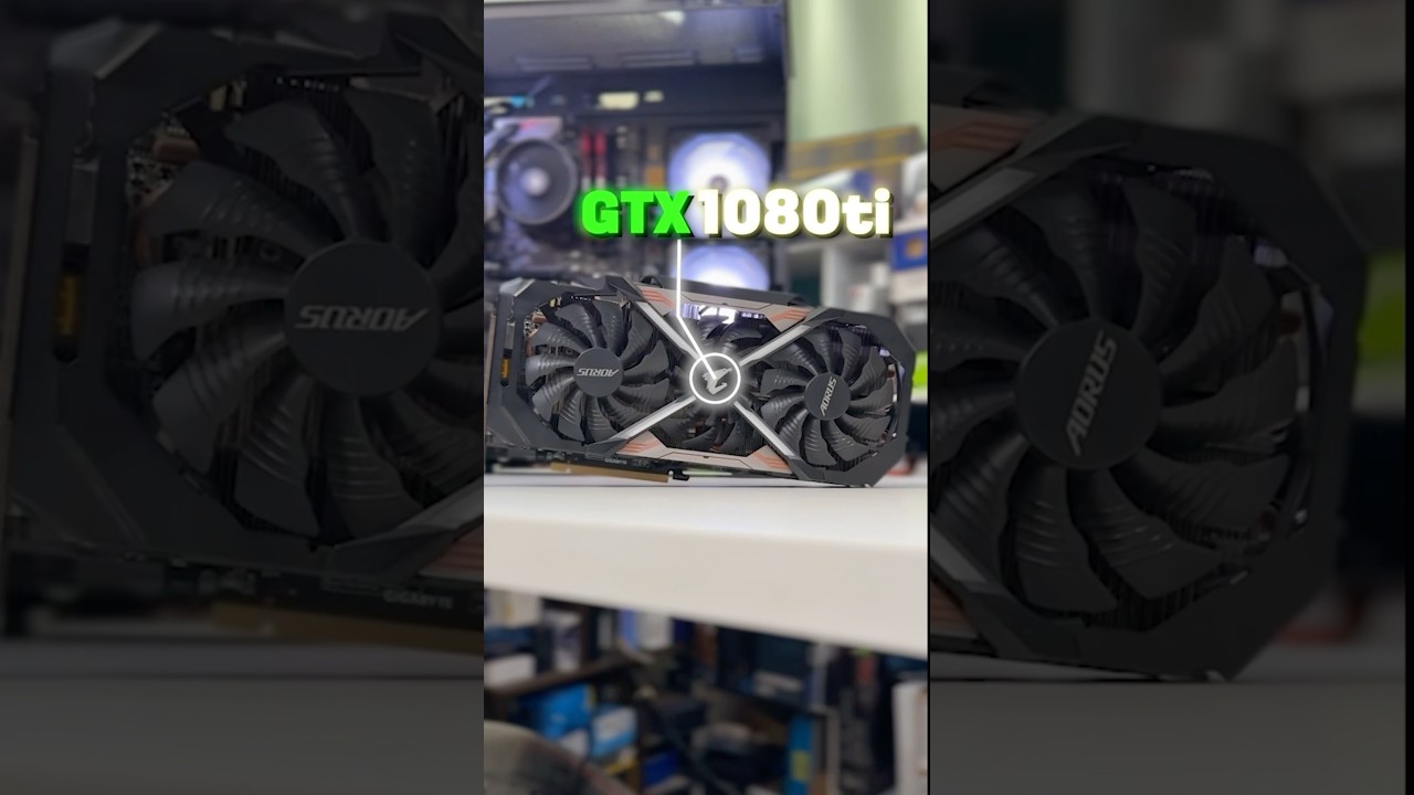 GTX 1080Ti: 7 Years Old, Still Powerful 🔥
