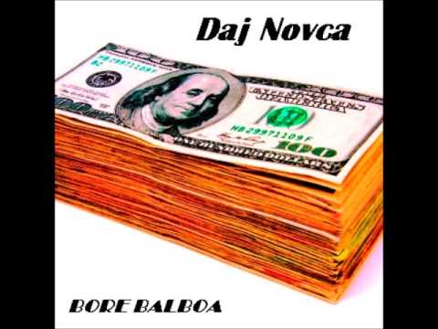Bore Balboa - Daj Novca (Prod. Young Chop) 🎶