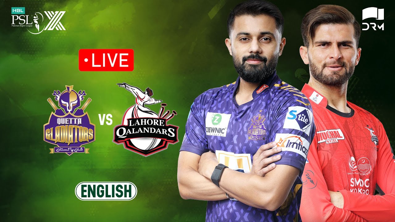 Live Match: Quetta Gladiators vs Lahore Qalandars | HBL PSL X Final | Watch Now 🏏