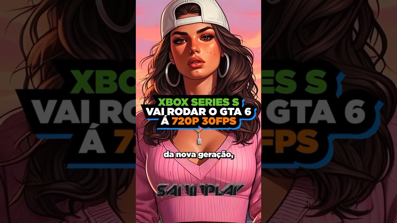 GTA 6 to Run at 720p on Xbox Series S 🎮