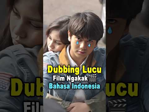 Dubbing Lucu Film Bahasa Indonesia