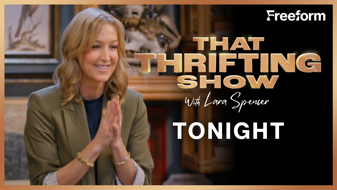 That Thrifting Show with Lara Spencer | Tonight on Freeform