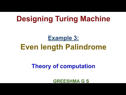 62. Designing a Turing Machine for Even length palindrome
