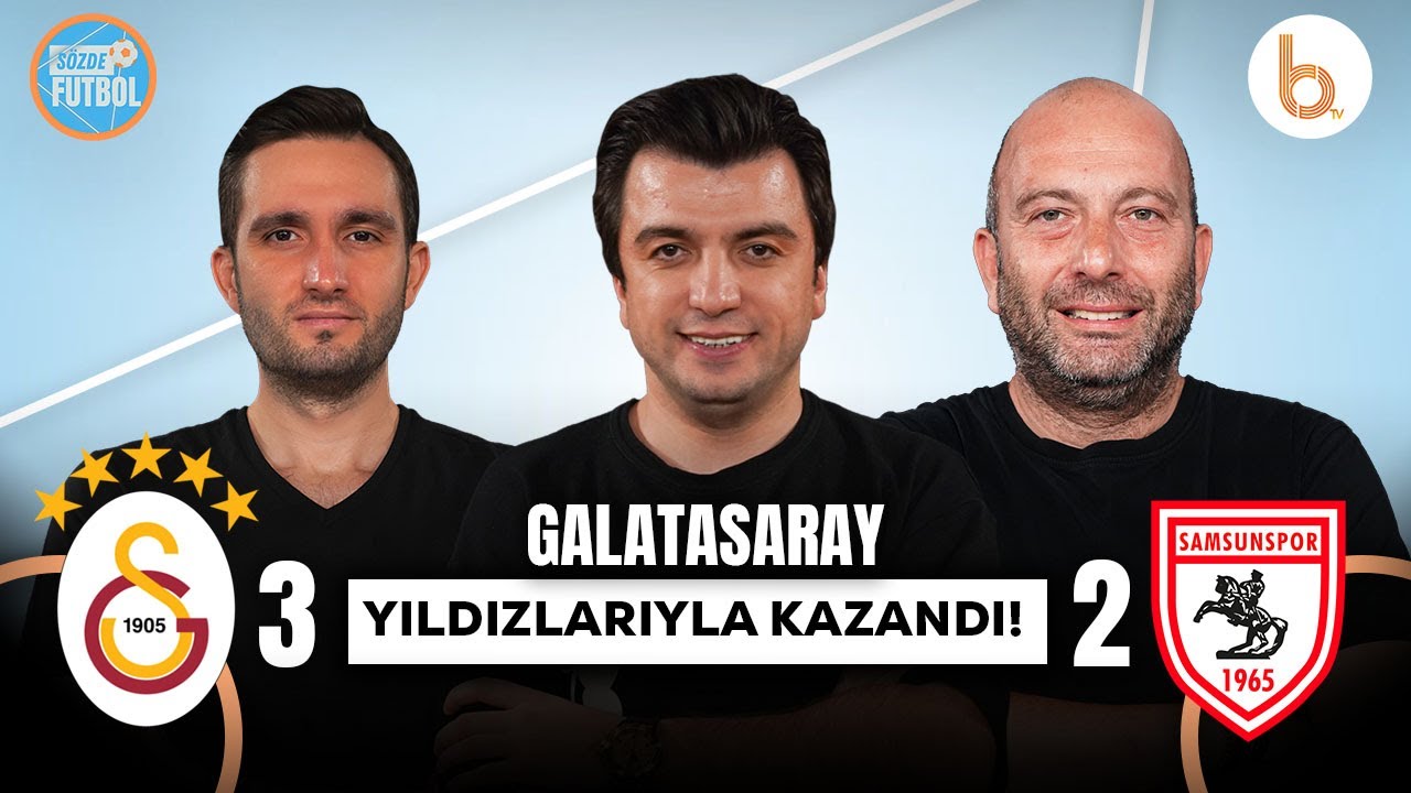 Galatasaray 3-2 Samsunspor: Lider Galatasaray Kazandı ⚽