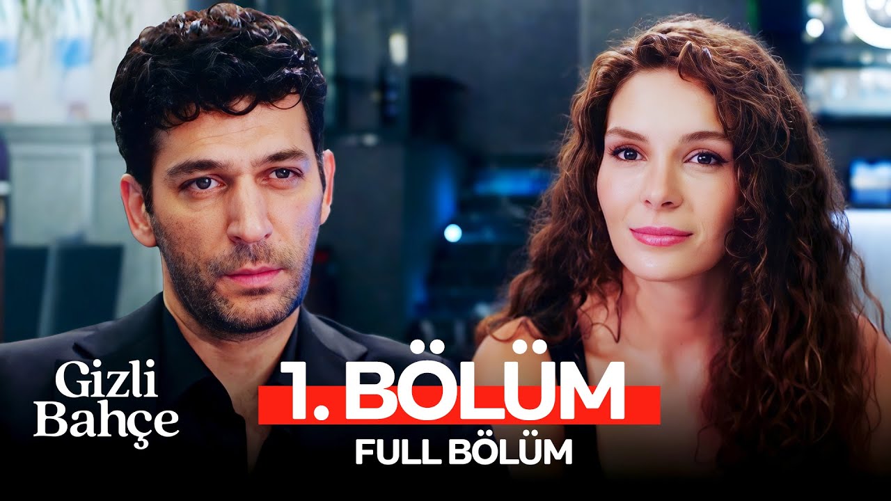 Gizli Bahçe 1. Bölüm - Yeni Bölüm Salı Akşamı Yayında