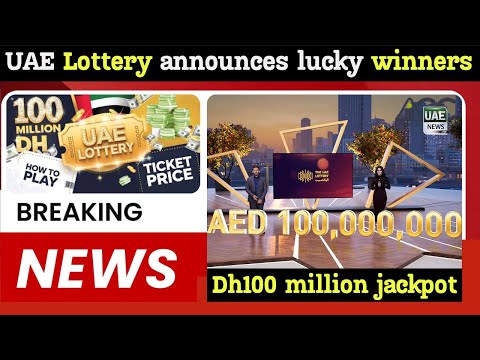 Dh100 million jackpot: UAE Lottery announces lucky winners
