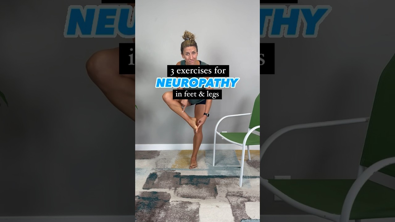 3 Top 3 Exercises to Relieve Leg and Foot Neuropathy 👣