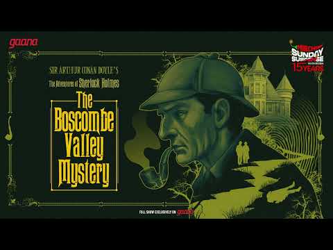 #sherlockholmes | The Boscombe Valley Mystery | SUNDAY SUSPENSE | MIRCHI BANGLA