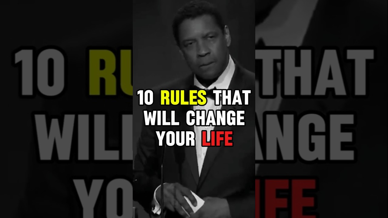 Denzel Washington's 10 Life-Changing Rules | Motivational Speech π―