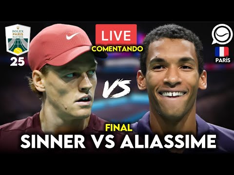 🔴 JANNIK SINNER - FÉLIX AUGER-ALIASSIME [FINAL ATP PARÍS] - COMENTANDO EN DIRECTO