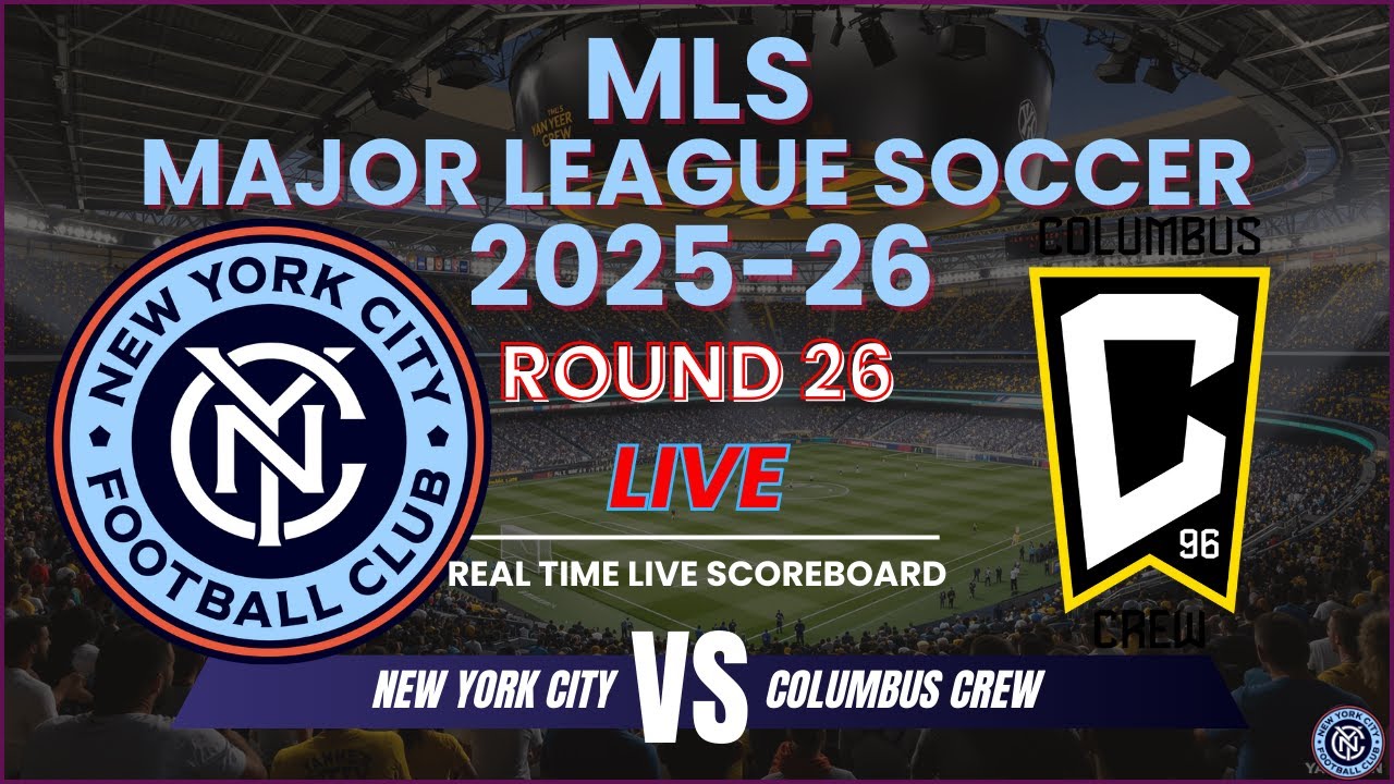 NYC FC vs Columbus Crew Live Scores | MLS 2025 Round 26