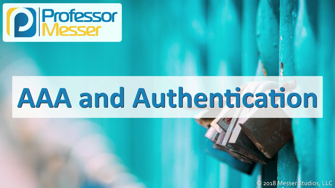 Master AAA & Authentication for CompTIA Security+ SY0-501 🔐