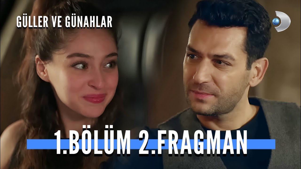 Güller ve Günahlar 1. Bölüm 2. Fragmanı 🌹