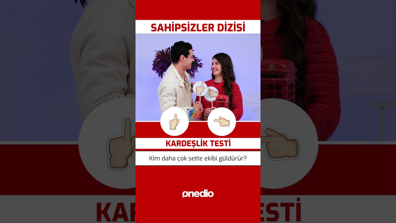 Sahipsizler Dizisi Kardeşlik Testi 😂