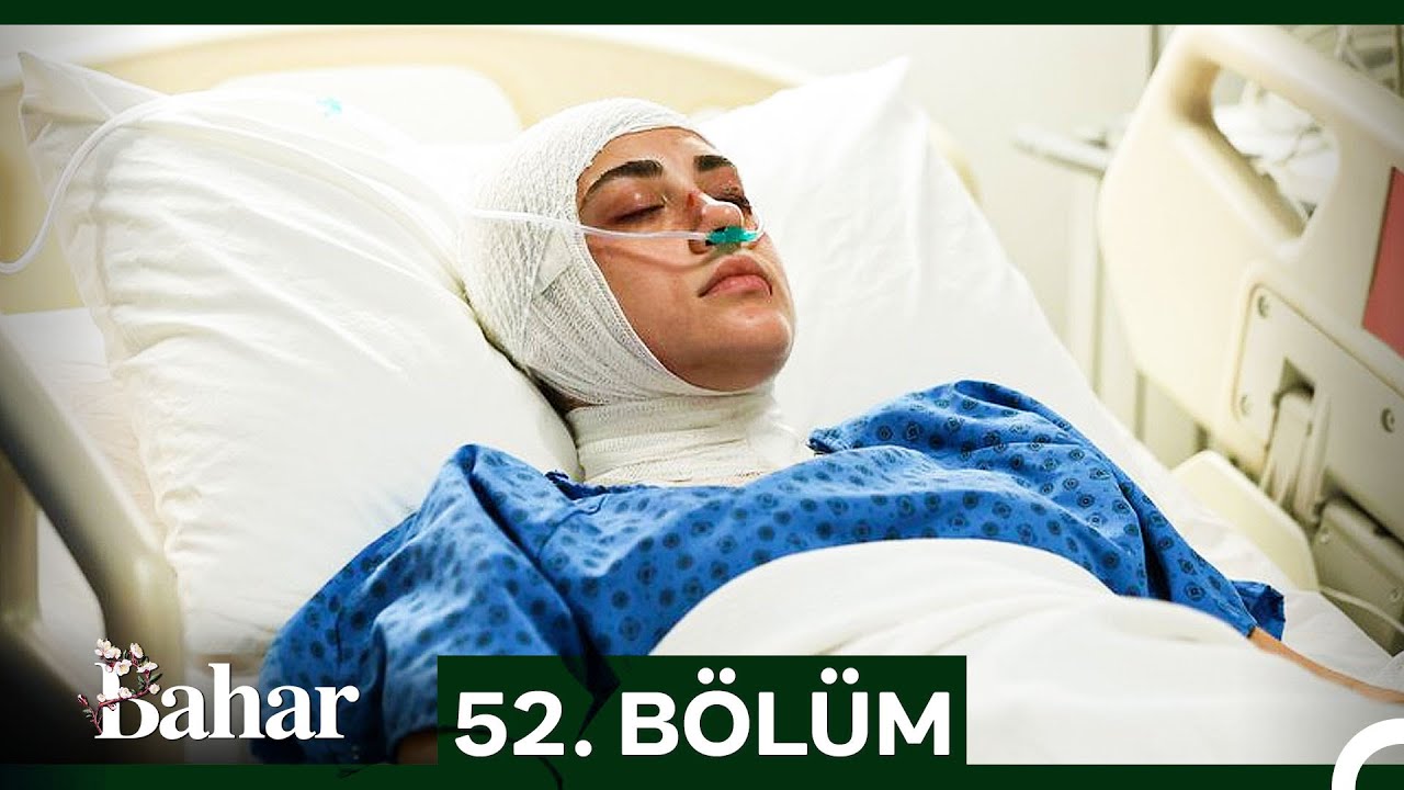 Bahar 52. Bölüm (30 Eylül 2025) 🌸