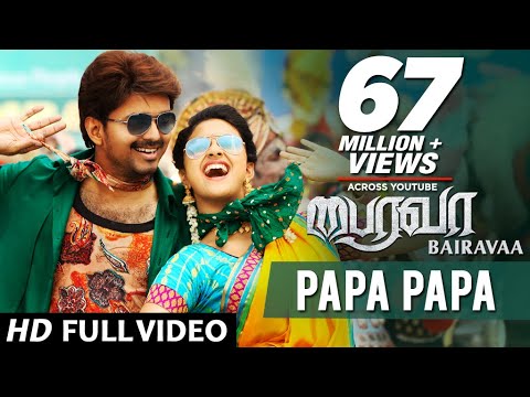Bairavaa PaPa PaPa Song | Vijay & Keerthy Suresh 🎶