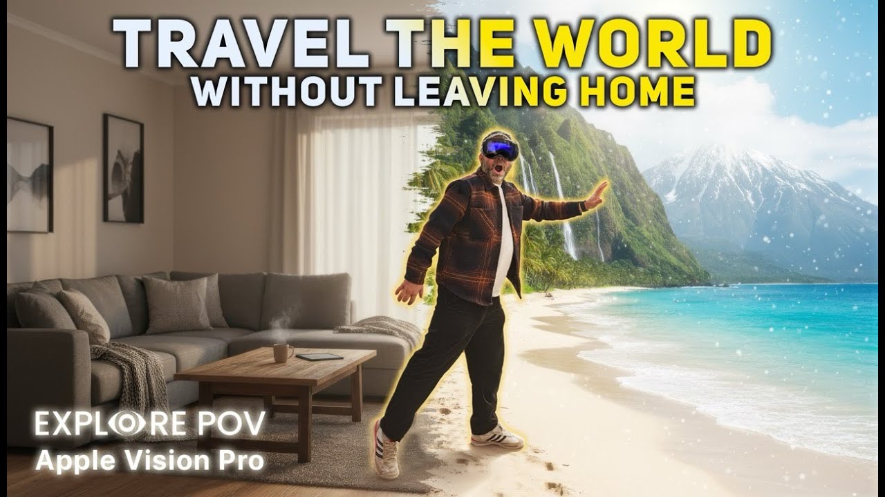 Travel from Home with Apple Vision Pro ✈️