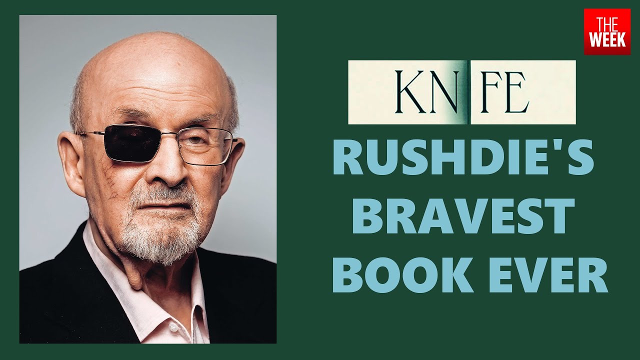 Book review: Knife chronicles Salman Rushdie's fightback after he was attacked | THE WEEK