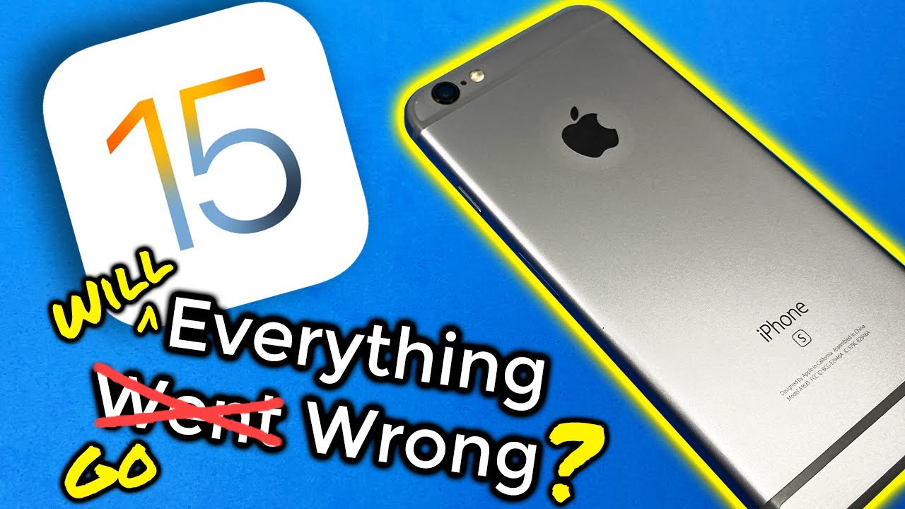 Installing iOS 15 on an iPhone 6s! (again…) - The Final Release