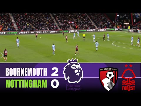 BOURNEMOUTH vs NOTTINGHAM FOREST 2-0 | 2025 Premier League | Match Highlights