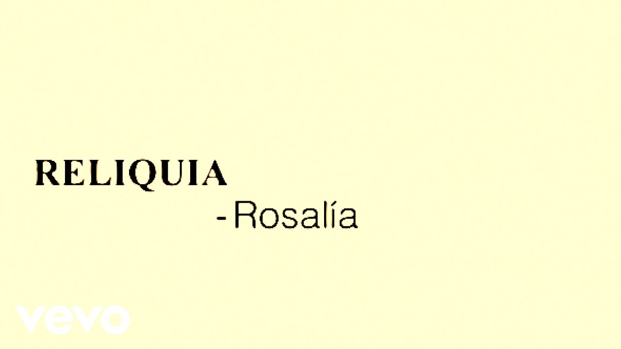 ROSALÍA's 'Reliquia' Official Lyric Video 🎶 | New Album 'LUX' Out Now!