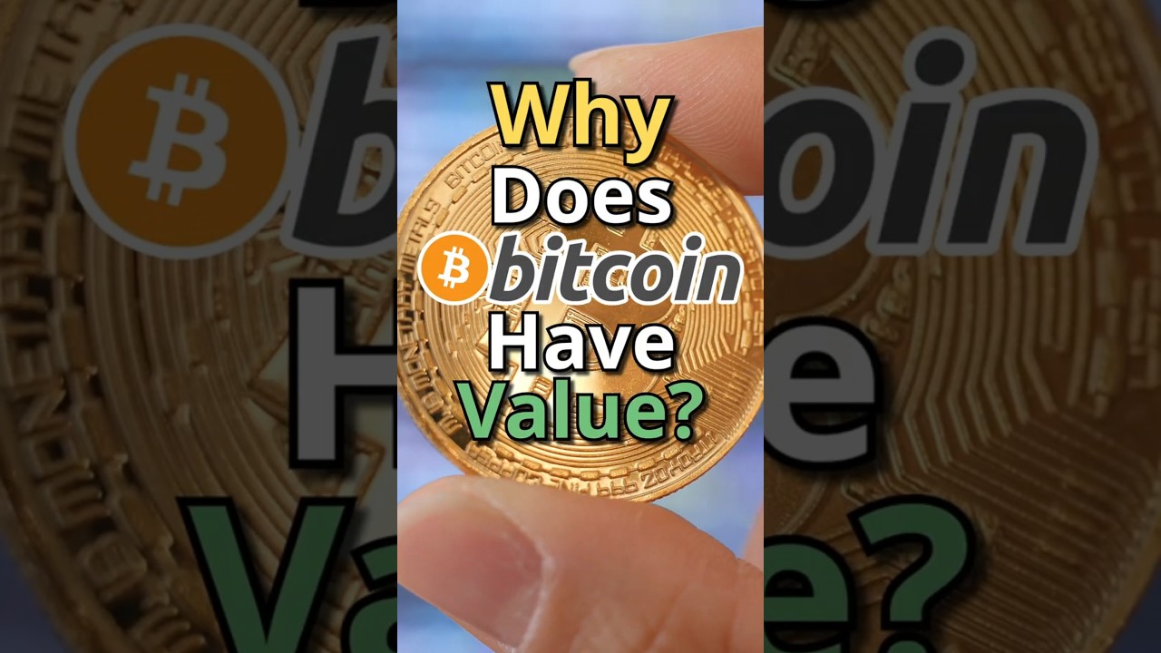 Understanding the Value of Bitcoin
