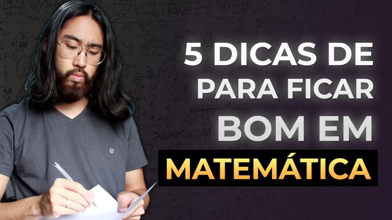 5 Dicas para Melhorar em Matemática no ENEM