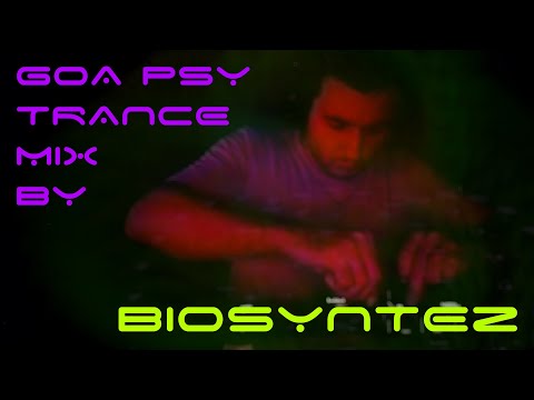 BIOSYNTEZ GOA PSY TRANCE MIX